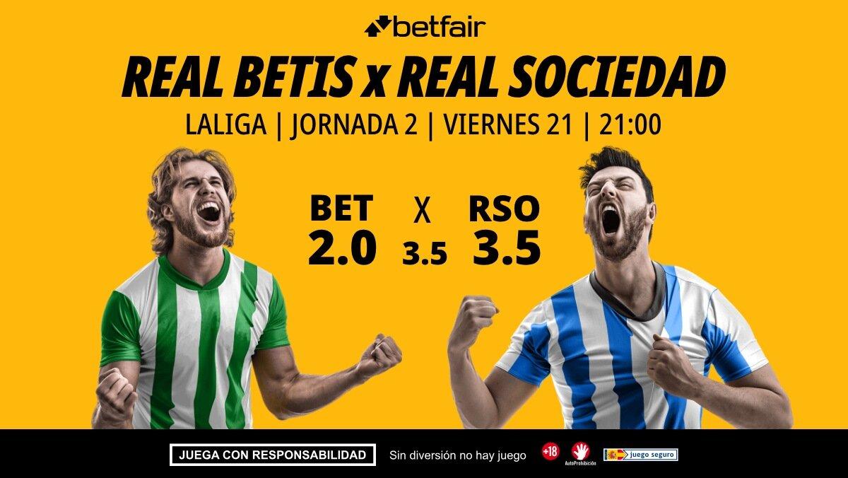 Real Betis - Real Sociedad: alineaciones, horario, dónde ver, pronósticos y estadísticas