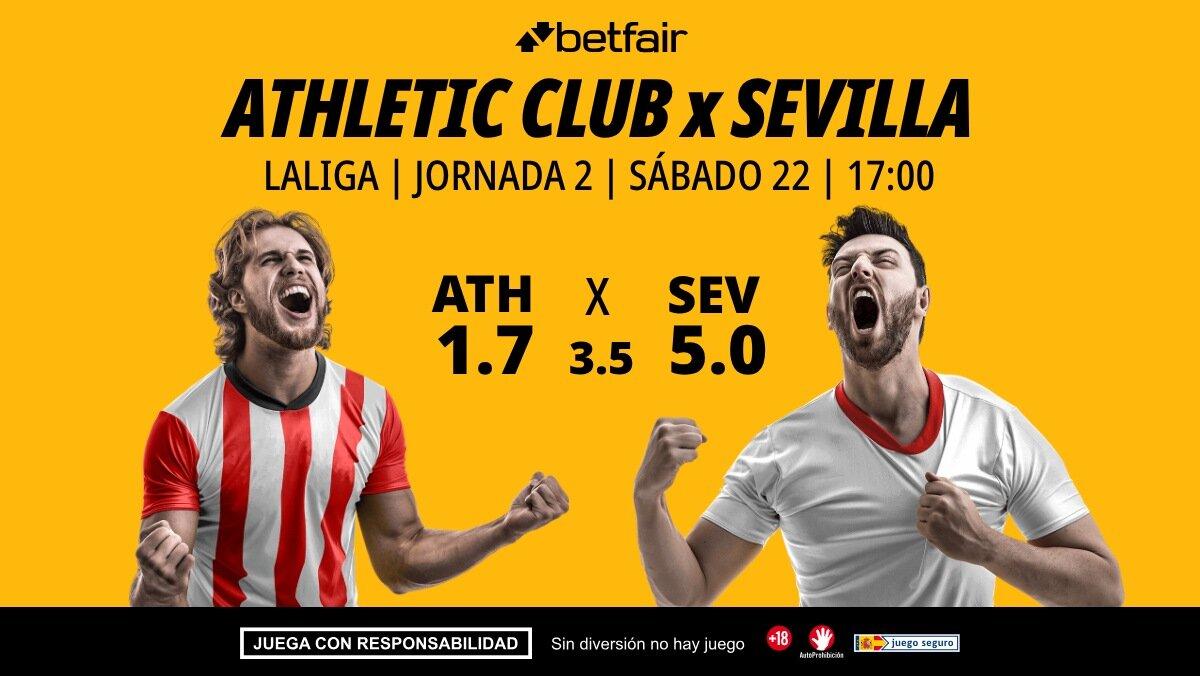 Athletic Club - Sevilla: alineaciones, horario, dónde ver, pronósticos y estadísticas