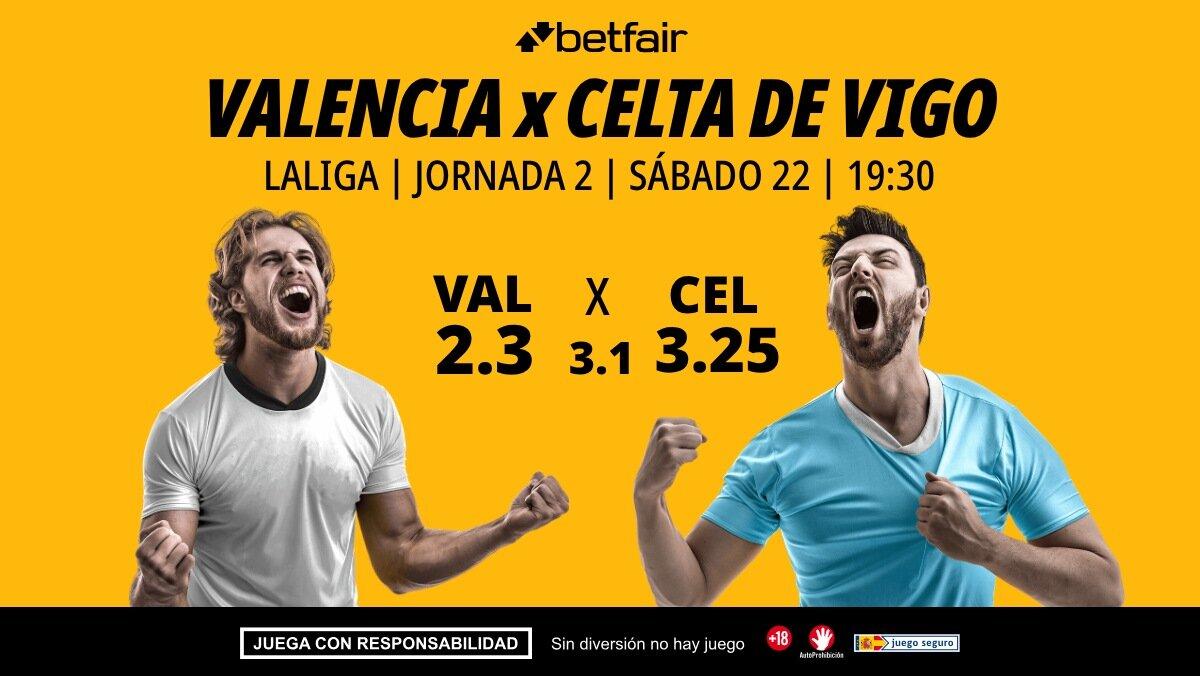 Valencia - Celta de Vigo: alineaciones, horario, dónde ver, pronósticos y estadísticas
