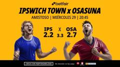 Ipswich Town - Osasuna: alineaciones, horario, dónde ver, pronósticos y estadísticas