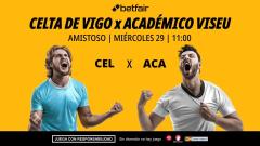 Celta de Vigo - Académico Viseu: alineaciones, horario, dónde ver, pronósticos y estadísticas