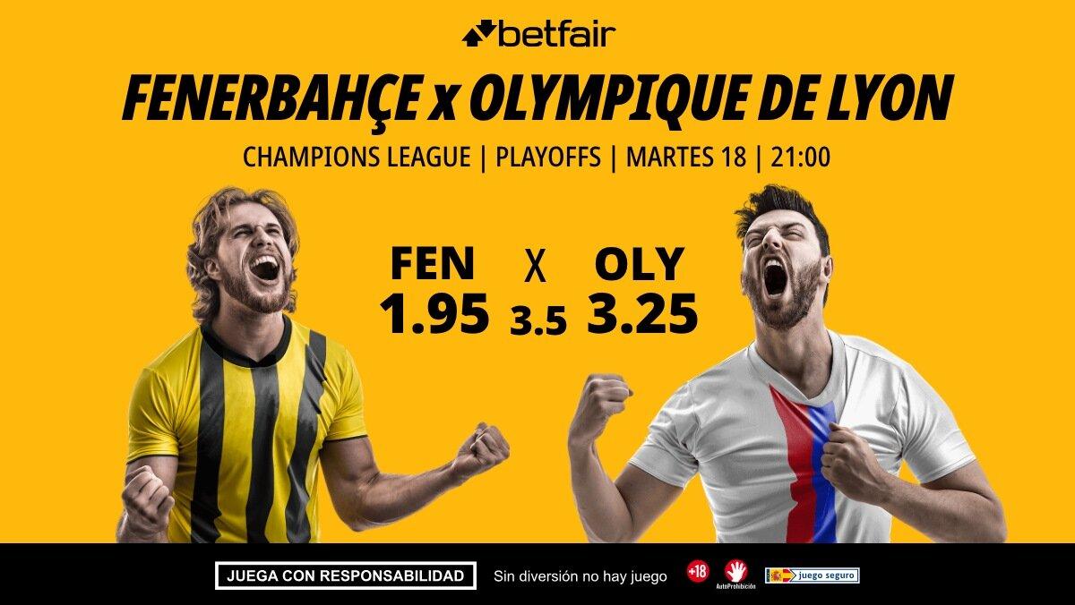Fenerbahçe - Olympique de Lyon: alineaciones, horario, dónde ver, pronósticos y estadísticas