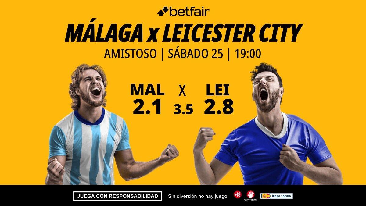 Málaga - Leicester City: alineaciones, horario, dónde ver, pronósticos y estadísticas