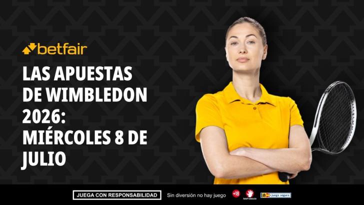 ¿A qué apostar hoy en Wimbledon? Partidos y pronósticos: miércoles 8 de julio