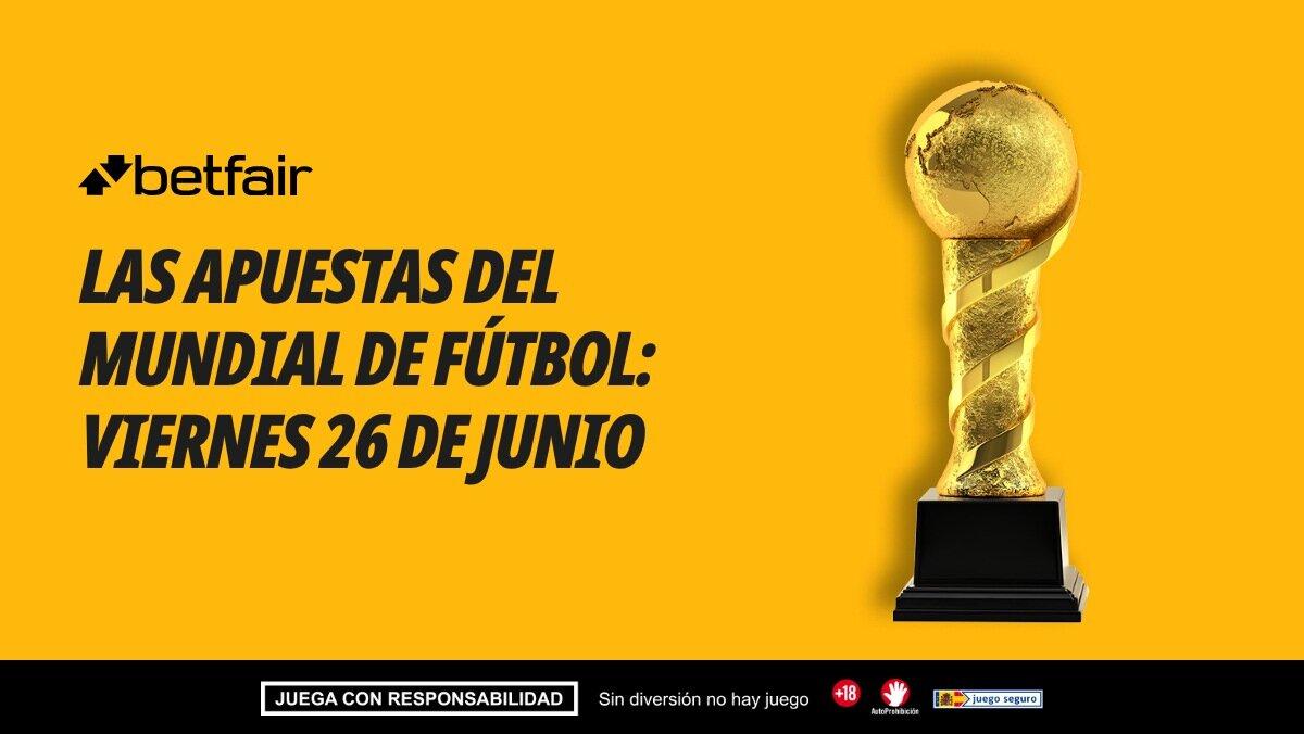 ¿A qué apostar hoy en el Mundial? Partidos y pronósticos: viernes 26 de junio