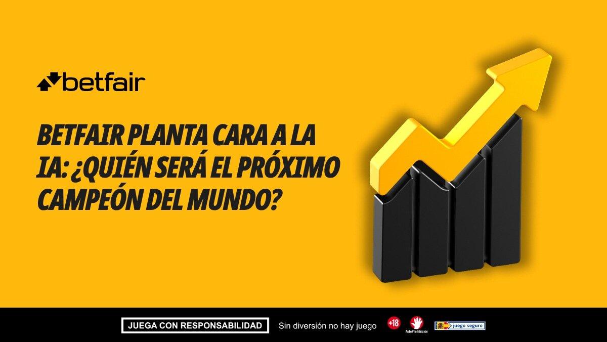 Betfair contra la IA: ¿Quién ganará el Mundial y qué país quedará finalista?