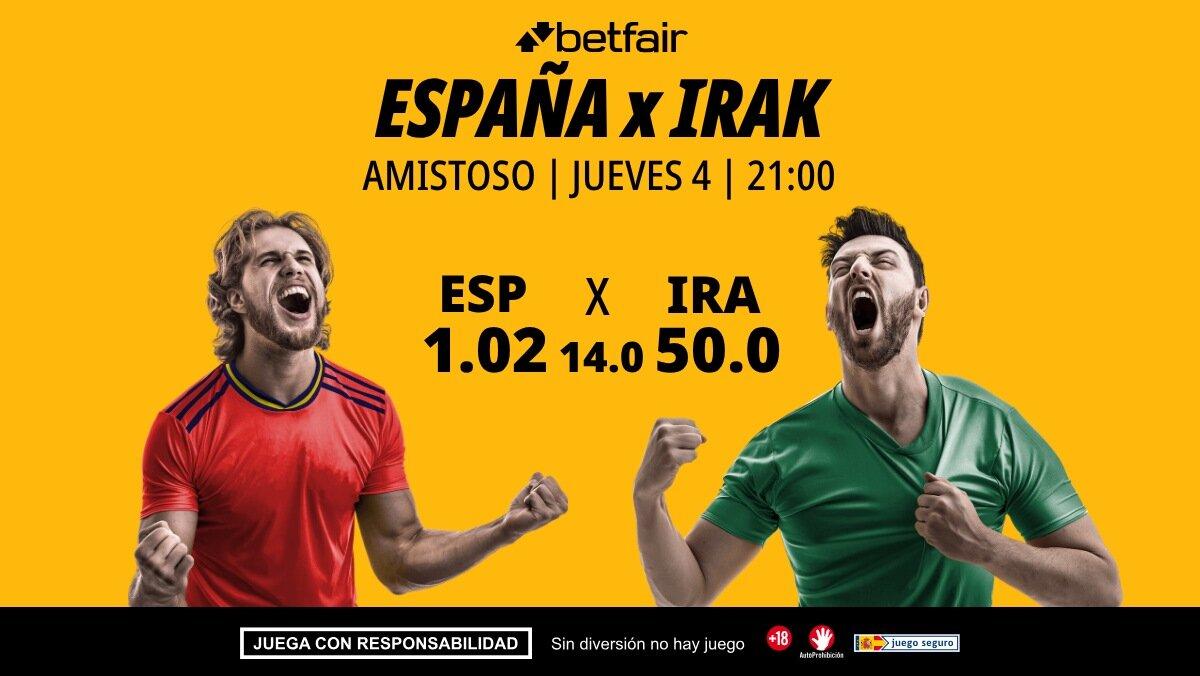 España - Irak: horario, dónde ver, estadísticas y pronósticos