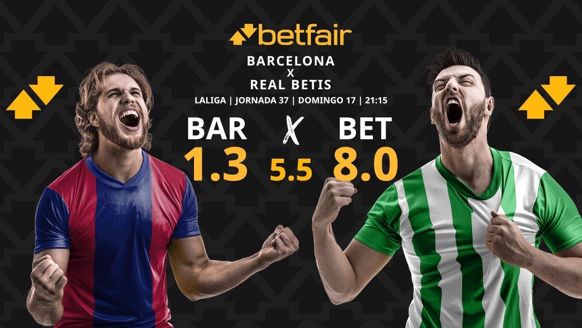 FC Barcelona - Real Betis: horario, dónde ver, estadísticas, pronósticos y clasificación