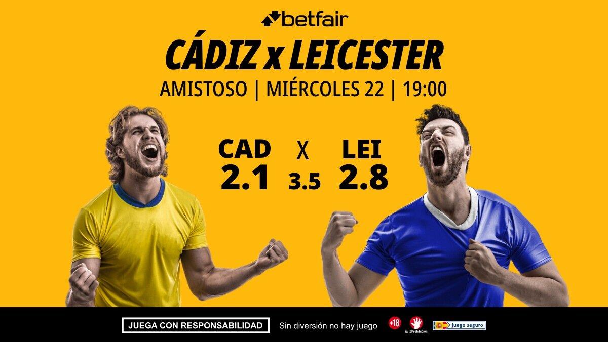 Cádiz - Leicester: alineaciones, horario, dónde ver, pronósticos y estadísticas