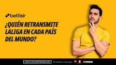 ¿Dónde ver LaLiga en cada país del mundo?