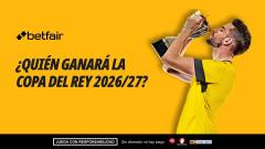 Apuestas Copa del Rey 2026/27: el FC Barcelona, favorito