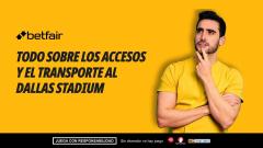 Cómo llegar al Estadio Dallas para el partido de España