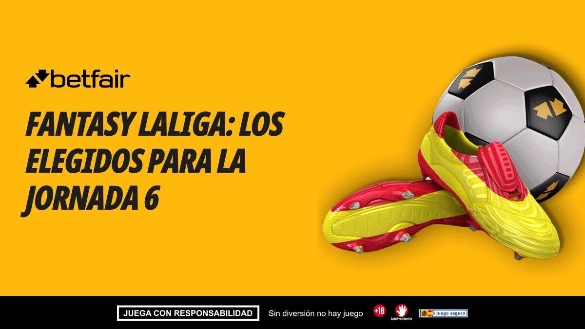 El equipo Fantasy de Betfair para la Jornada 6 de LaLiga EA Sports