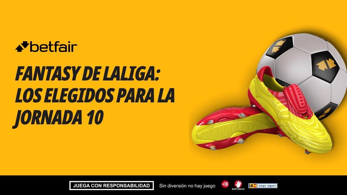 El equipo Fantasy de Betfair para la Jornada 10 de LaLiga EA Sports