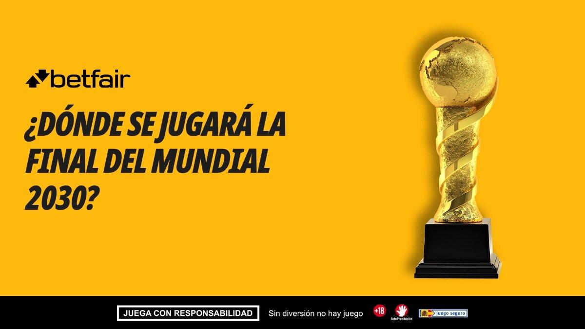 La final del Mundial 2030: todo lo que necesitas saber