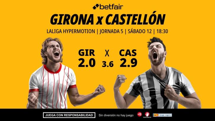Girona - Castellón: alineaciones, horario, dónde ver, pronósticos y estadísticas