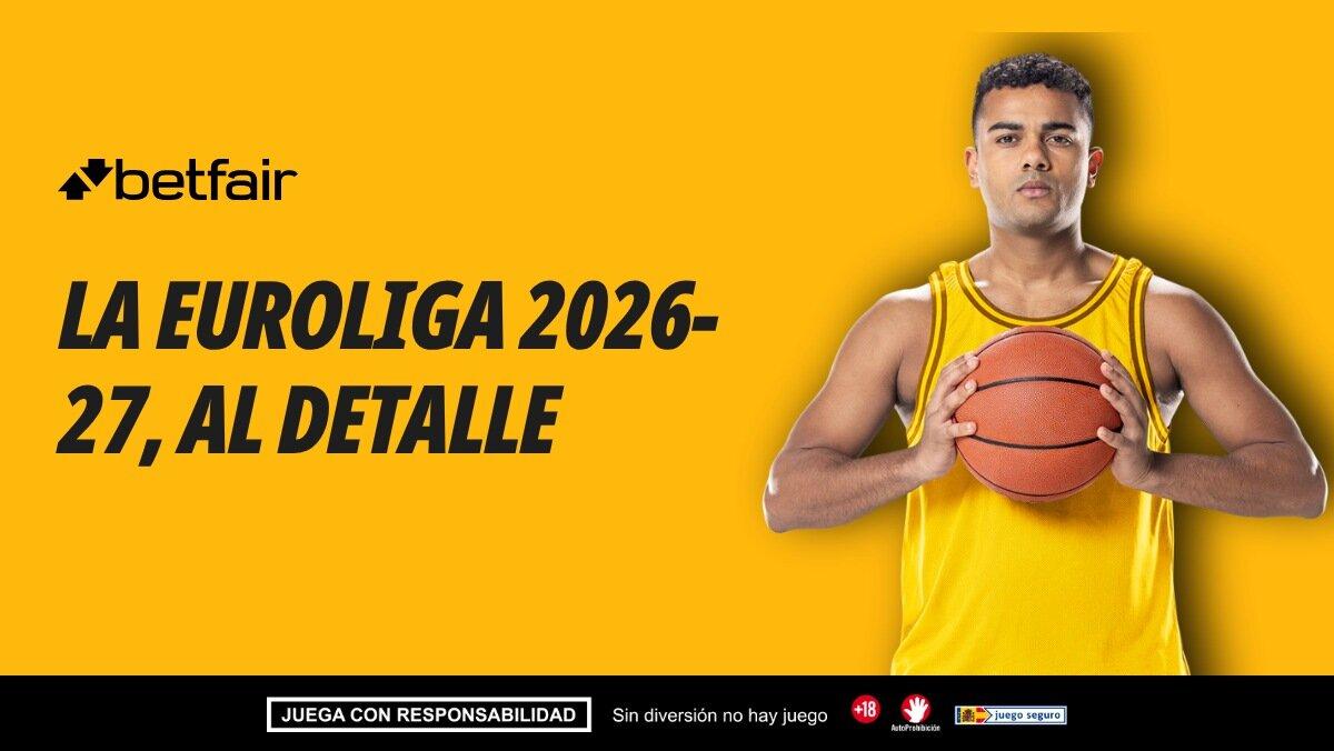 Guía Euroliga 2026/27: dónde ver, calendario, formato, pronósticos y palmarés