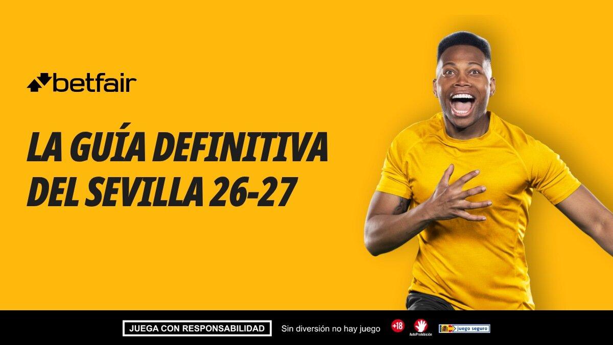 Sevilla FC: fichajes, plantilla y alineación ideal para la temporada 2026/27