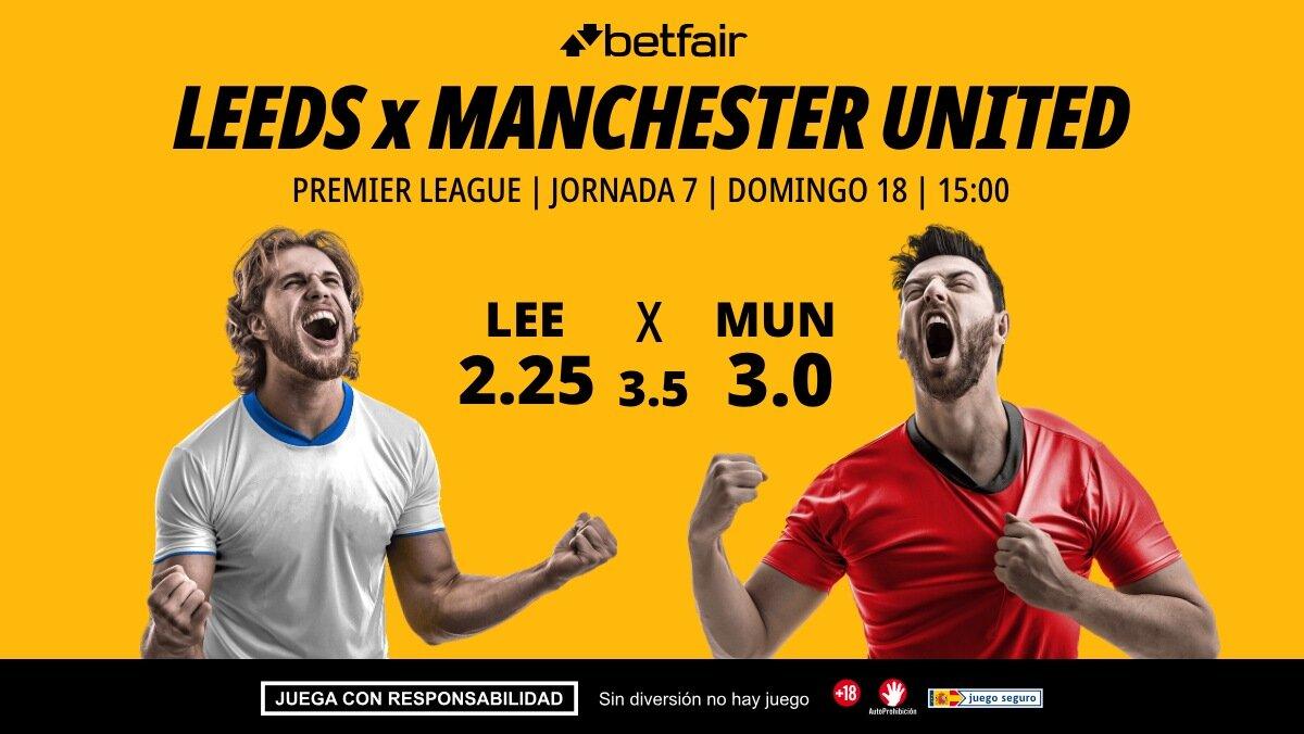 Leeds United - Manchester United: alineaciones, horario, dónde ver, pronósticos y estadísticas