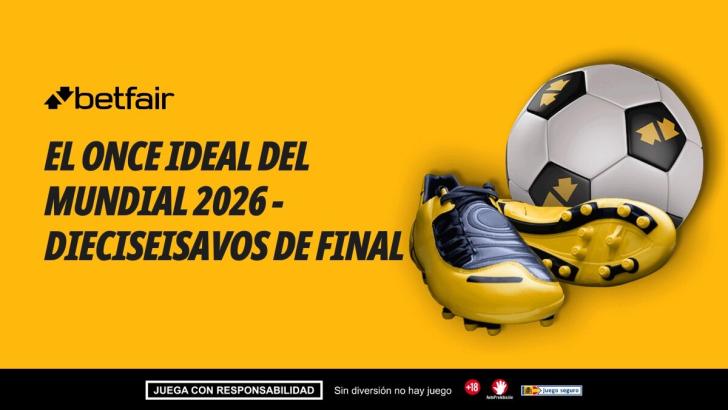 El once de Betfair para los dieciseisavos de final del Mundial 2026