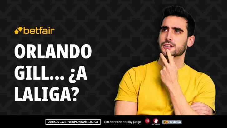 ¿A cuánto se paga que Orlando Gill sea jugador de LaLiga EA Sports la próxima temporada?