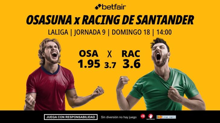 Osasuna - Racing de Santander: alineaciones, horario, dónde ver, pronósticos y estadísticas