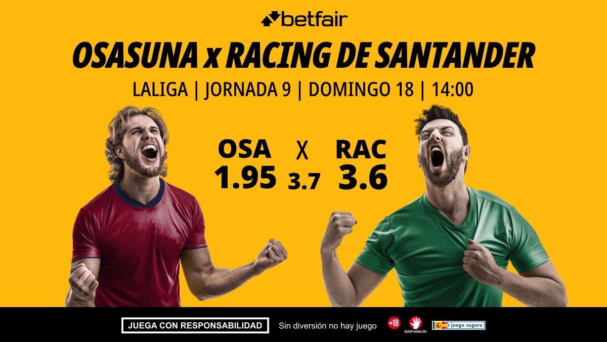 Osasuna - Racing de Santander: alineaciones, horario, dónde ver, pronósticos y estadísticas
