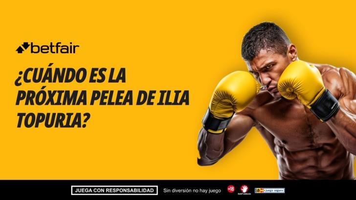 Próxima pelea Ilia Topuria: cuándo es, fechas, dónde ver y rival