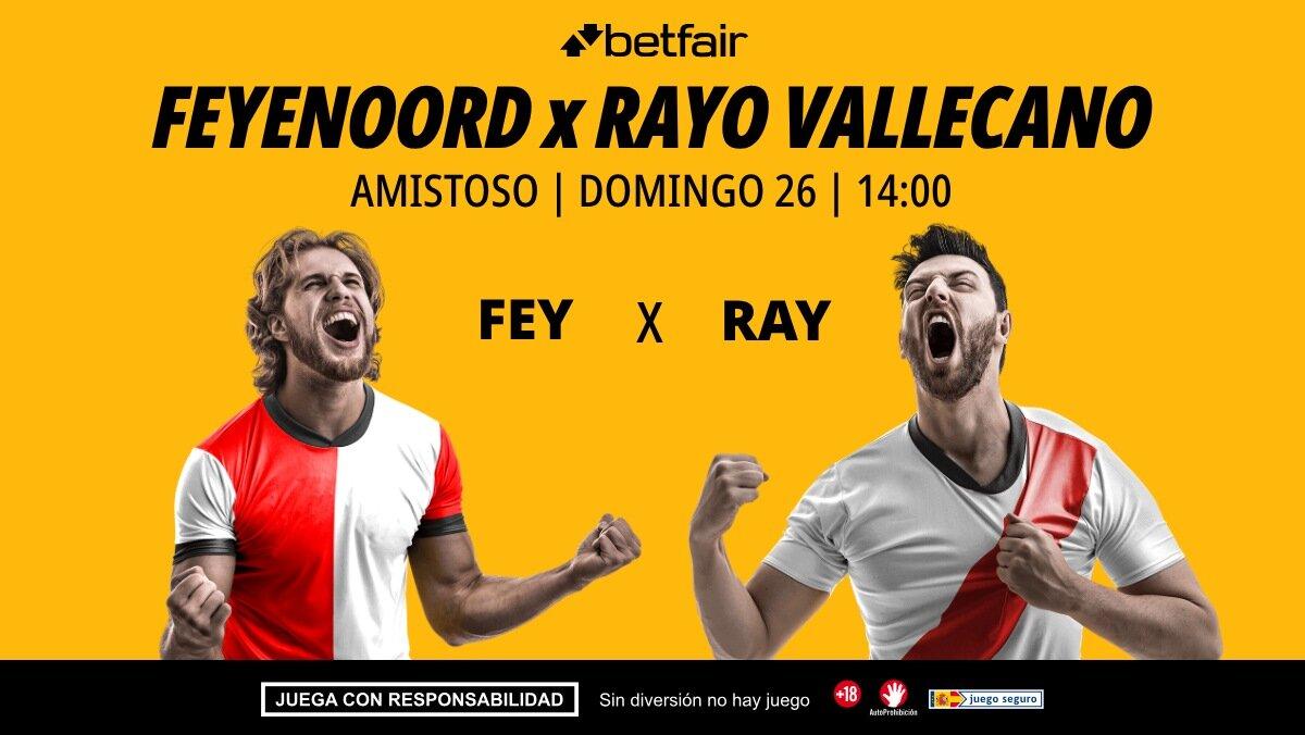 Feyenoord - Rayo Vallecano: alineaciones, horario, dónde ver, pronósticos y estadísticas