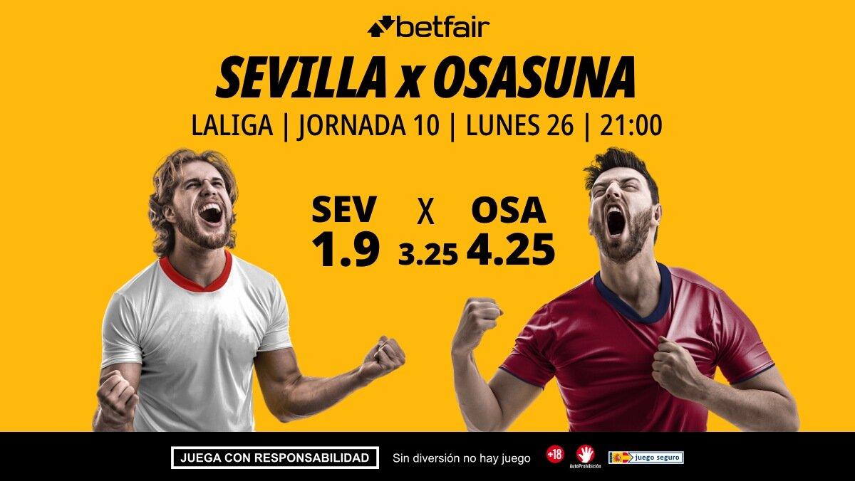 Sevilla - Osasuna: alineaciones, horario, dónde ver, pronósticos y estadísticas