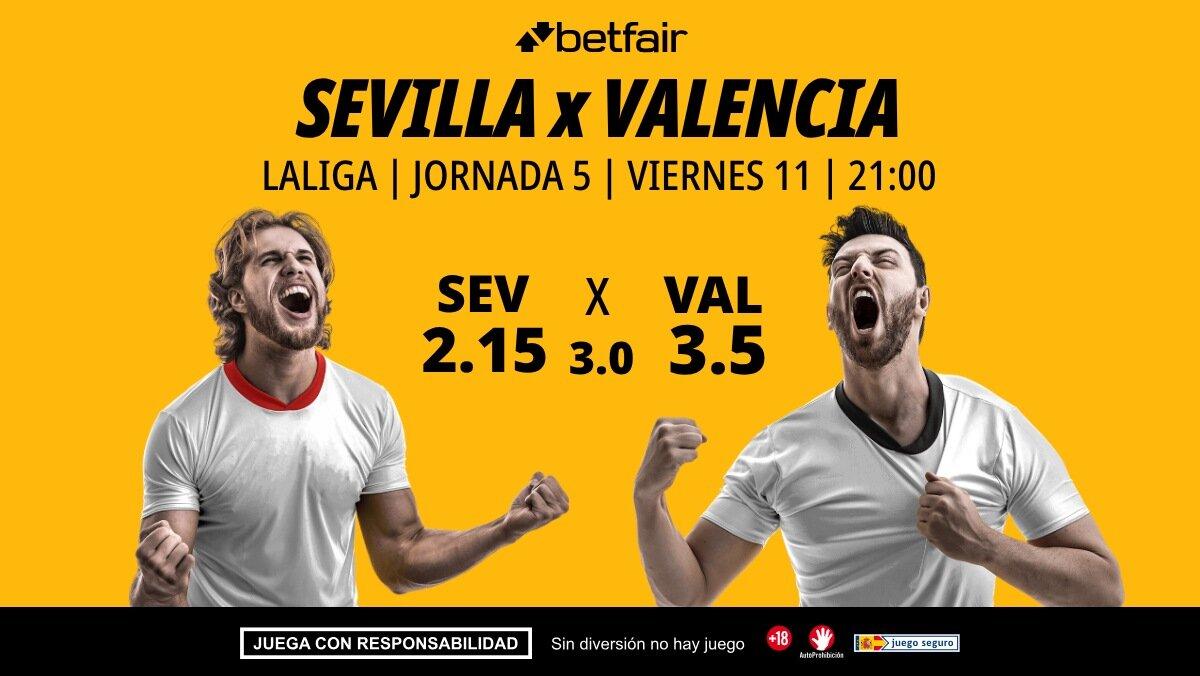 Sevilla - Valencia: alineaciones, horario, dónde ver, pronósticos y estadísticas